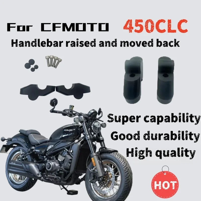 

For CFMOTO 450CLC handlebar heightened 30cm and moved back 25cm, special for motorcycle modification