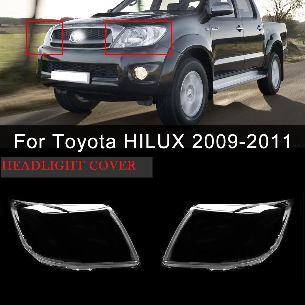 

For Toyota HILUX 2009 2010 2011 Car Headlight Cover Plexiglass Lens Cover Transparent Lampshade Car Accessoires Replacement