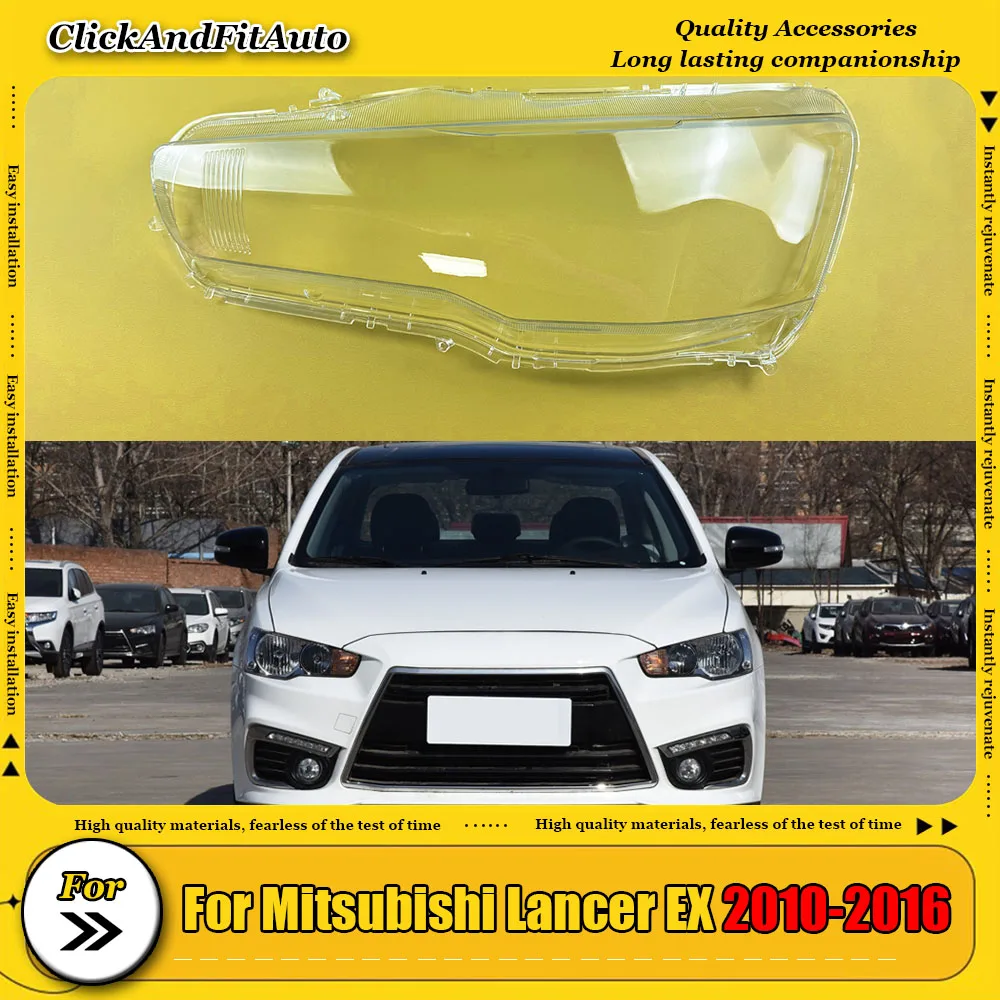 

For Mitsubishi Lancer EX 2010 ~ 2016 Headlight Cover Headlamp Housing Lamp Shell Transparent Lampshade Mask Lens Plexiglass