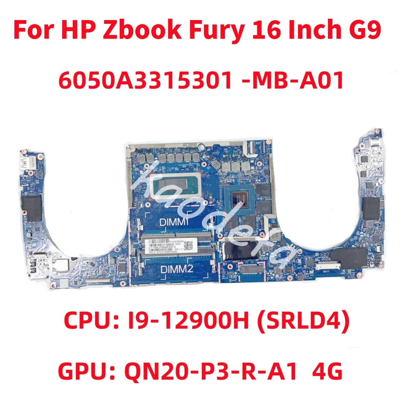 

6050A3315301 для HP Zbook Fury 16 дюймов G9 материнская плата для ноутбука CPU:I9-12900H SRLD4 GPU:QN20-P3-R-A1 RTX A2000 4G DDR4 100% ТЕСТ ОК