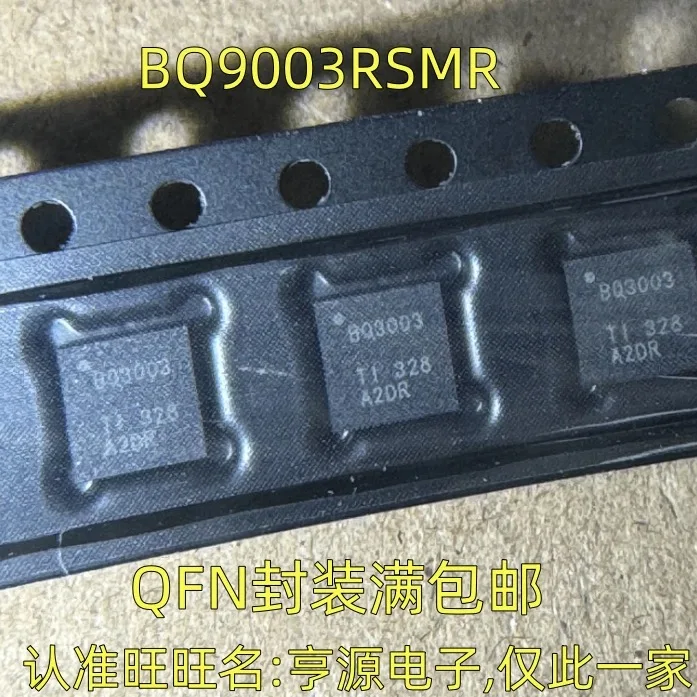 

BQ9003RSMR QFN BQ9003