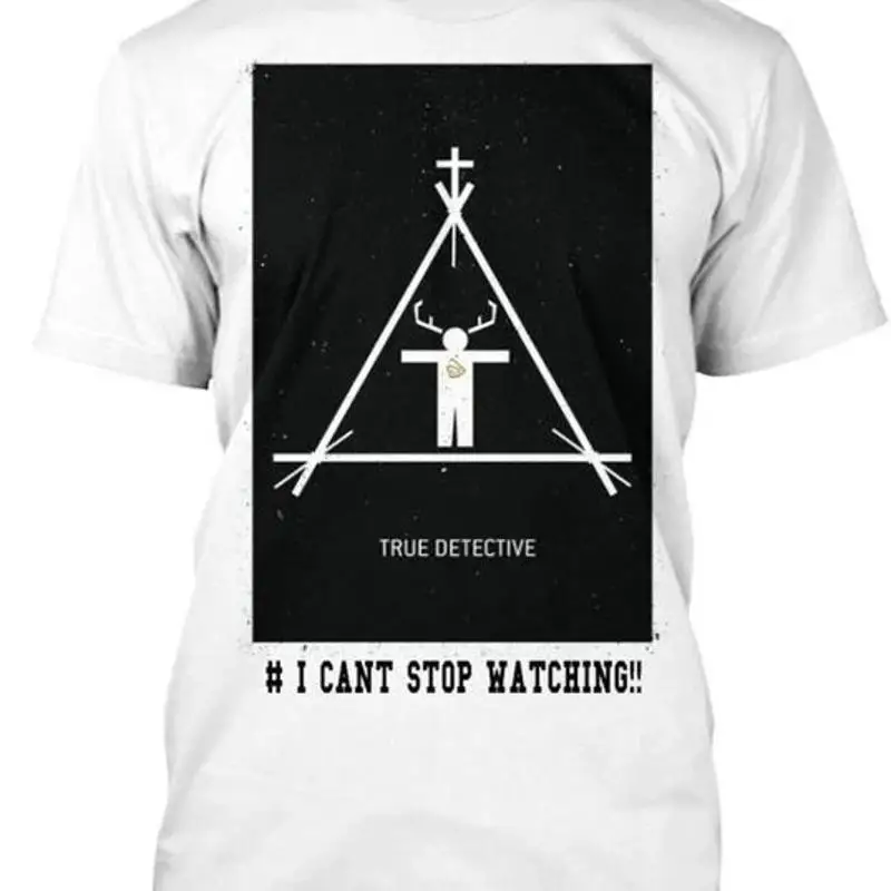 I Cant Stop Watching True Detective Size Premium T Shirt M 2XL