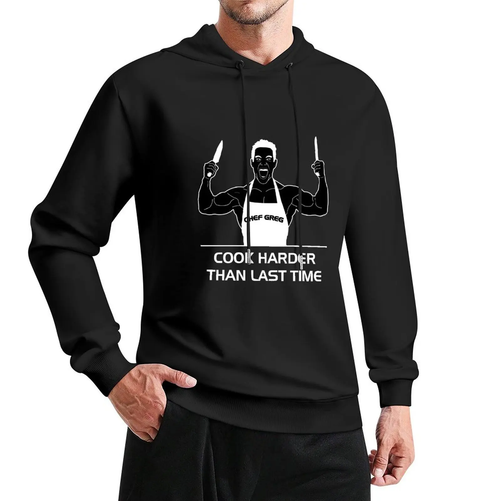 Greg Doucette Cook Harder Than Last Time Pullover Hoodie aesthetic clothing autumn new products designer hoodies