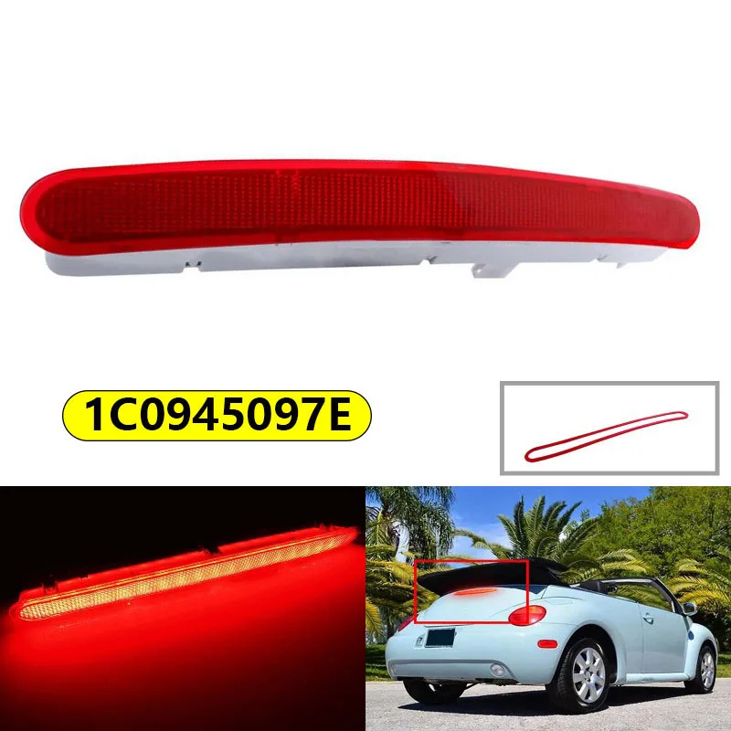 

1C0945097E Car Third LED High Level Brake Stop Rear Light 12V DC Red Lens Replacement For for VW New Beetle 1C1 9C1 1998-2010