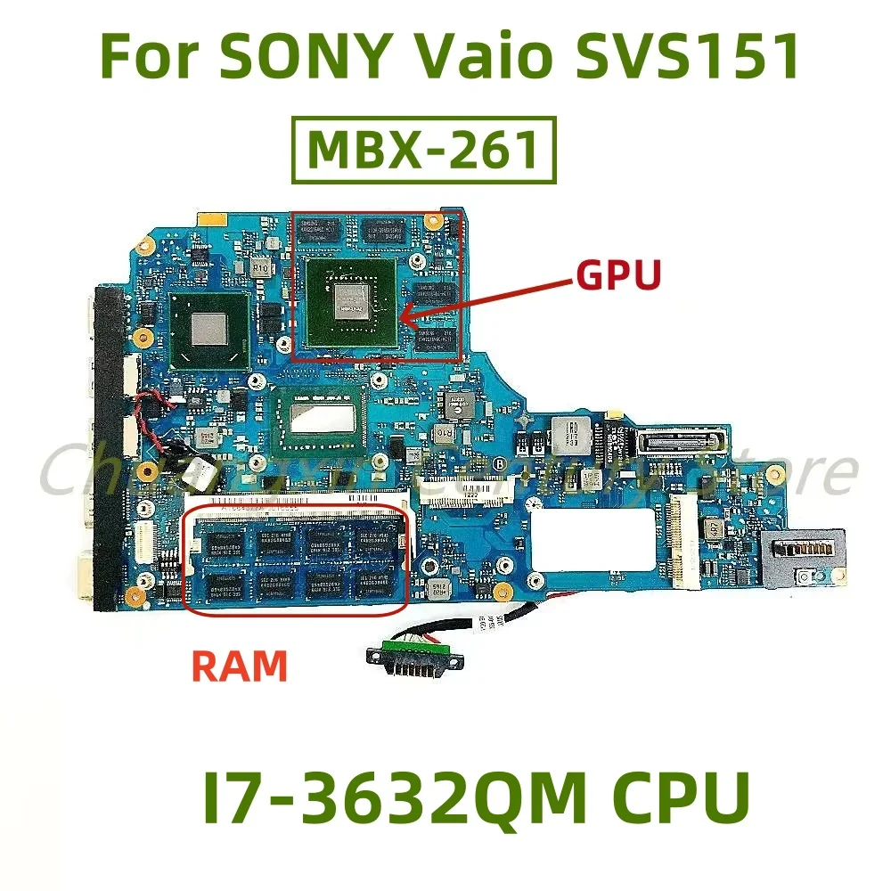 MBX-261 motherboard for SONY Vaio SVS151 laptop with I7-3632QM CPU