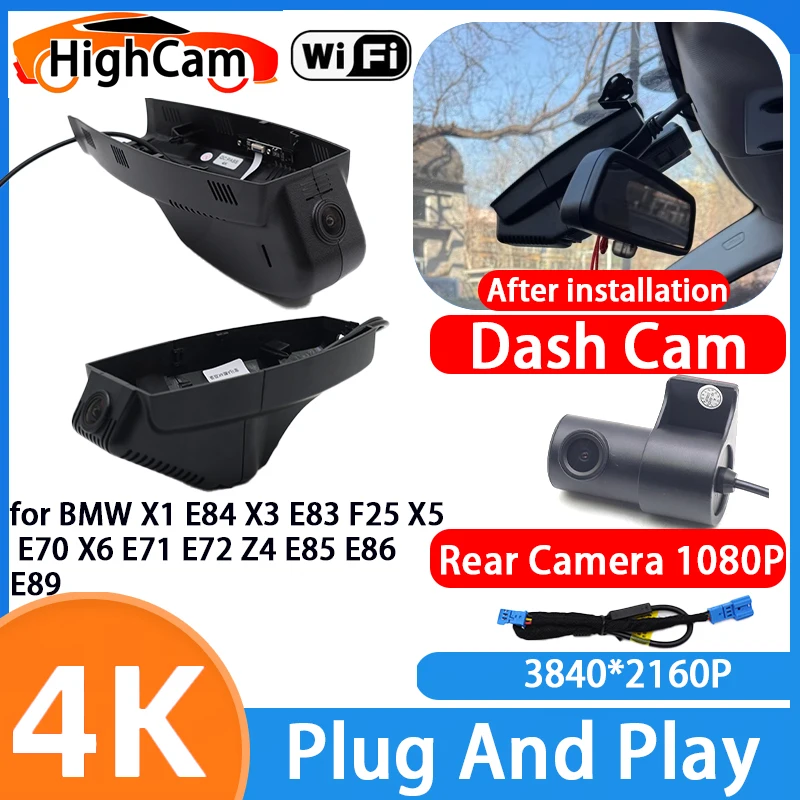 HighCam for BMW X1 E84 X3 E83 F25 X5 E70 X6 E71 E72 Z4 E85 E86 E89 4K Wifi OEM Car DVR Video Recorder Dash Cam Front Rear Camera