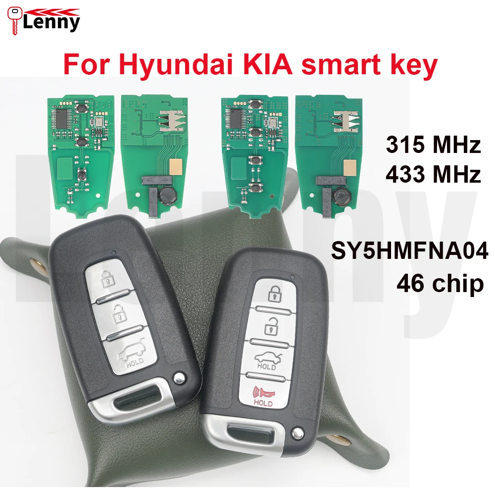 Lenny FCC:SY5HMFNA04 315/43MHz 46chip 3-4button car smart key for Hyundai Sonata key I30 IX35  Kia Sportage Sorento Optima 2011+