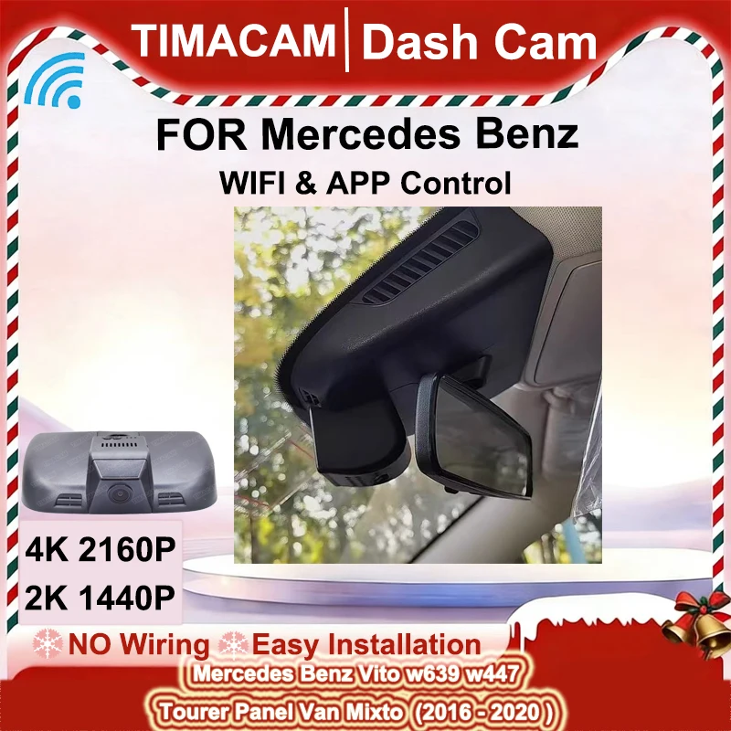 

TIMACAM 2K 4K Dash Cam Video Recorder for Mercedes Benz Vito w447 w639 for Mercedes Benz Vito Tourer Panel Van Mixto 2016-2021