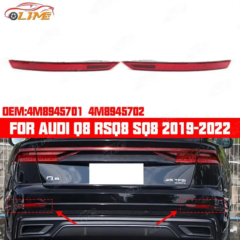 

Car rear taillights, rear bumper mirrors brake lights auto parts suitable for Audi Q8 RSQ8 SQ8 2019-2022 4M8945701 4M8945702