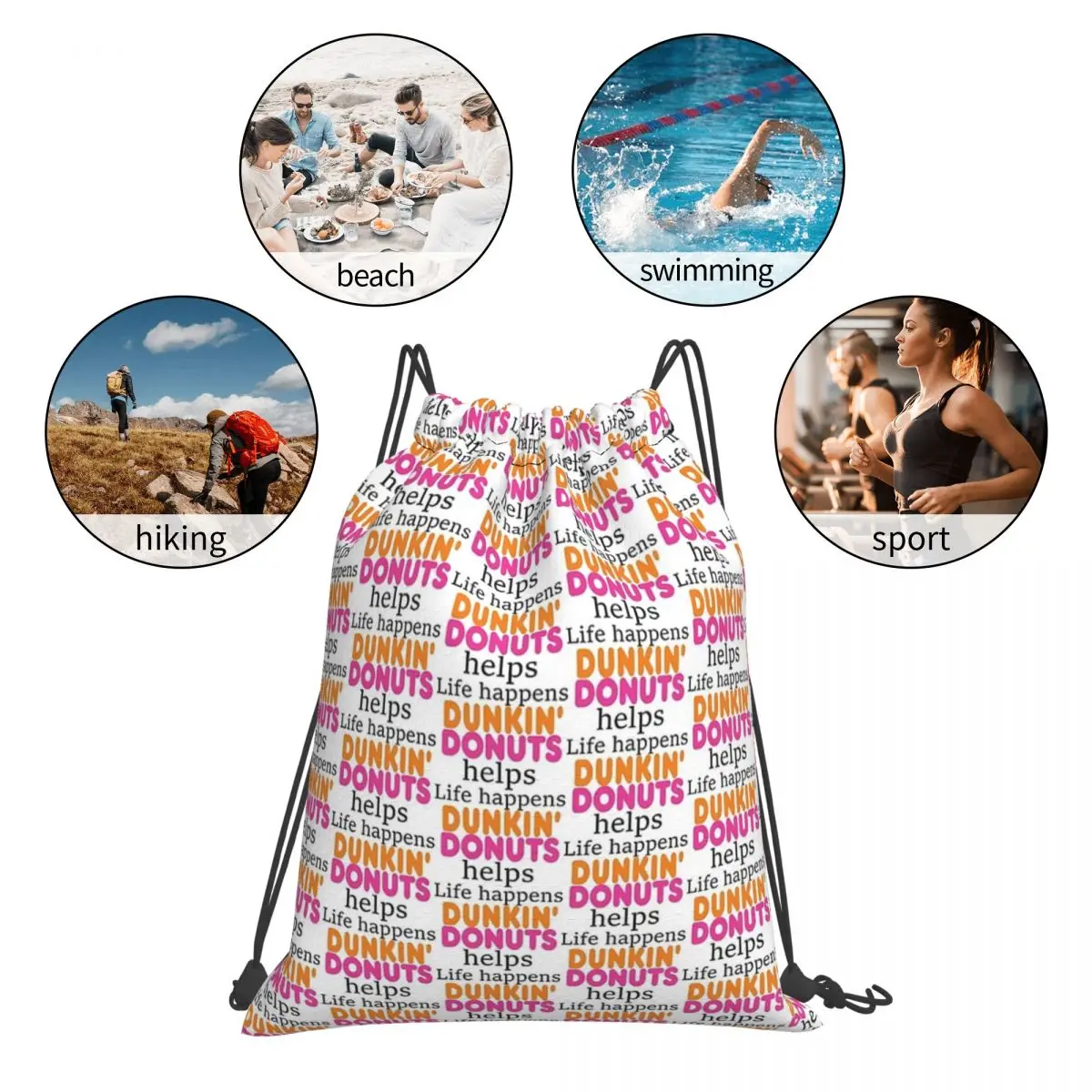 Life Happens... Dunkin Donuts Helps Backpacks Portable Drawstring Bags Sports Bag Book Bags for Man Woman School view 5