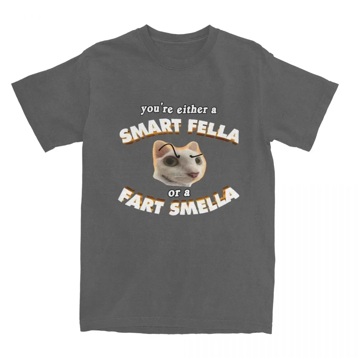 Funny T Shirts You're A Smart Fella Or A  Smella Tee Shirt Novelty 100% Cotton T-shirt Clothing Summer Men Plus Size Women