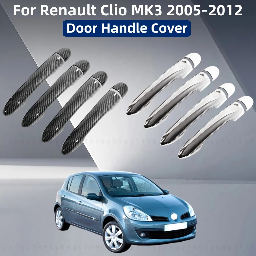 

Carbon Car Accessory Door Handle Cover Trim Paste Style 2005 2006 2007 2008 2009 2010 2011 2012 Chrome For Renault Clio MK3