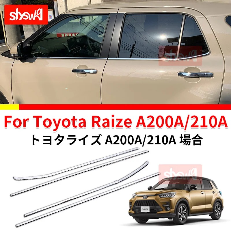 Fit for Toyota Raize A200A 210A Decorative Sticker Car Side Window Trim 4Pcs Chrome Stainless Steel Exterior Styling Accessories