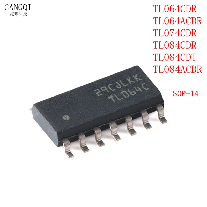 10PCS/LOT TL064CDR TL064ACDR TL074CDR TL084CDR TL084CDT TL084ACDR SOP-14 TL064 TL074  TL084 New IC In Stock