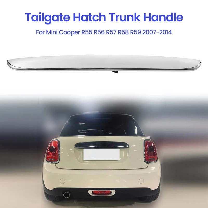 

Car Tailgate Hatch Trunk Handle Replacement For-BMW Mini Cooper R55 R56 R57 R58 R59 2007-2014 51132753603