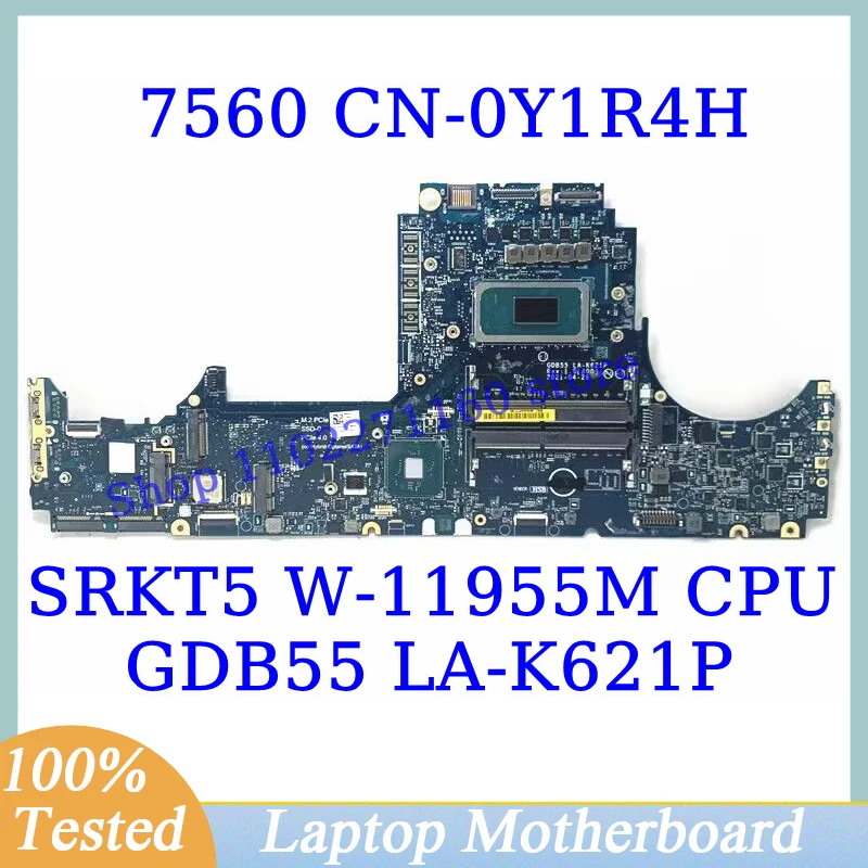 CN-0Y1R4H 0Y1R4H Y1R4H For DELL 7560 With SRKT5 W-11955M CPU Mainboard GDB55 LA-K621P Laptop Motherboard 100% Fully Working Well