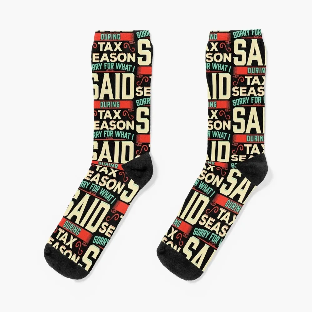 

Sorry For What I Said During Tax Season Accountant Socks floor cartoon christmas gifts Men's Socks Women's