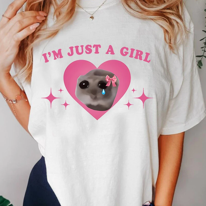 

Sad Hamster T-shirt I'm Just A Girl Funny Heart Cat Tshirts Summer Unisex Cotton Short Sleeve Tee Shirt Cute Womans Clothing