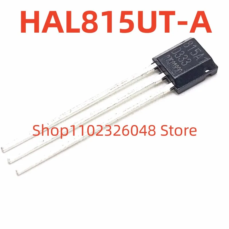 

5pcs HAL815UT-A 815A TO-92 Hall Sensor In Stock