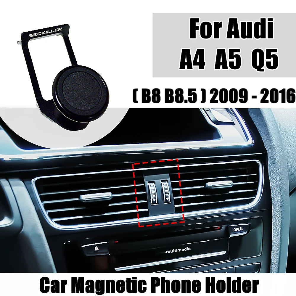 

Car Phone Holder For Audi A4 A5 Q5 B8 B8.5 2009-2016 Air Vent Mount Magnet Bracket 360 Rotatable Support Mobile GPS Accessories