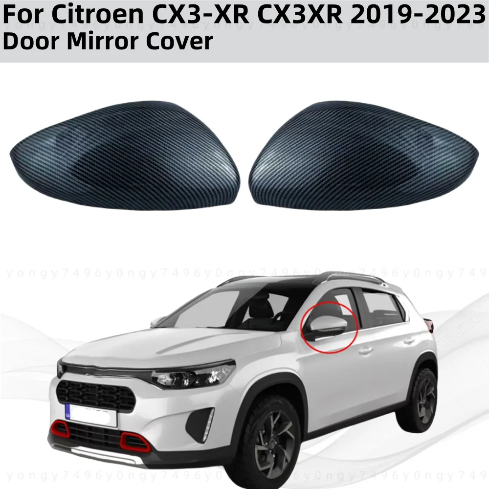 

Carbon Rearview Car Accessories Plated 2019 2020 2021 2022 2023 For Citroen CX3-XR CX3 XR Door Mirror Cover Trim Paste Style