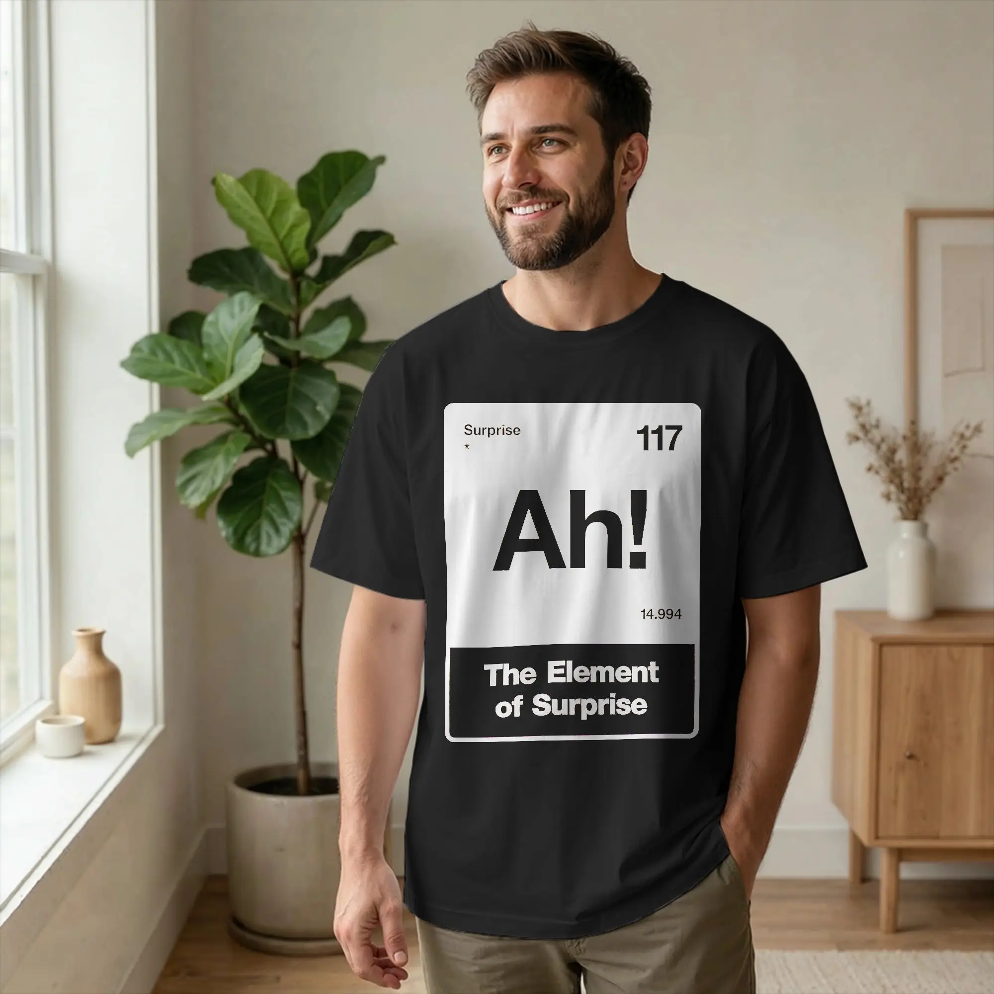 Ah! The Element of Surprise  T Shirt for Men Women Cotton Casual T-Shirt O Neck  Tees Short Sleeve Clothes Birthday Gift