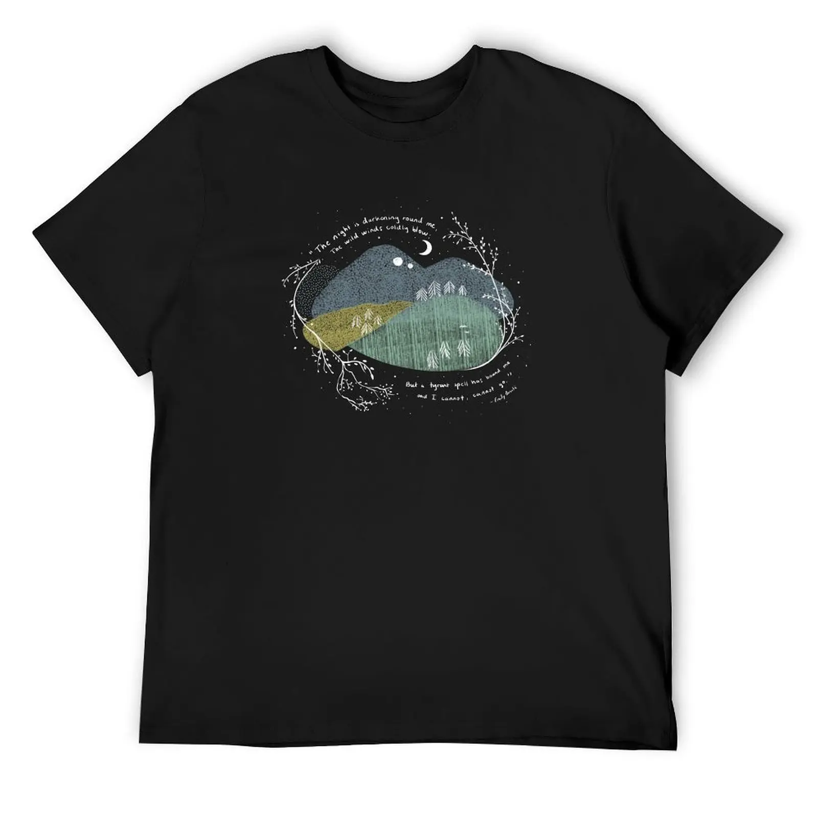 

Mountains and trees Emily Bronte poem T-Shirt cute tops plus sizes t shirts men