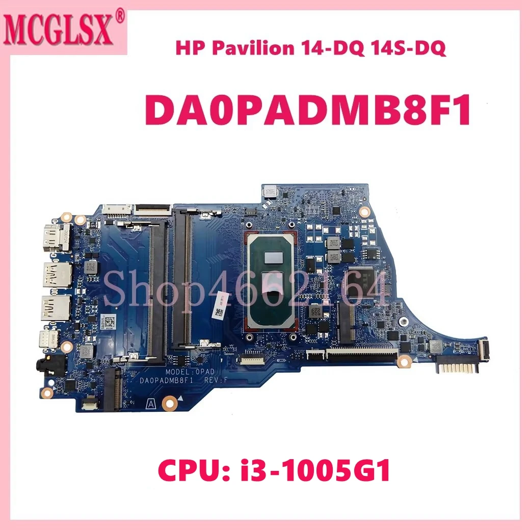 DA0PADMB8F1 with i3-1005G1 CPU Laptop Motherboard For HP Pavilion 14-DQ 14S-DQ Notebook Mainboard 100% Tested OK