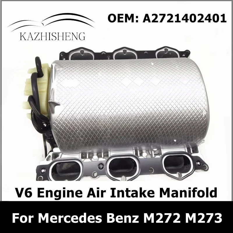 V6 Engine Air Intake Manifold Assembly for Mercedes Benz ML C230 C280 CLK GLK E350 R350 SLK M272 M273 A2721402401