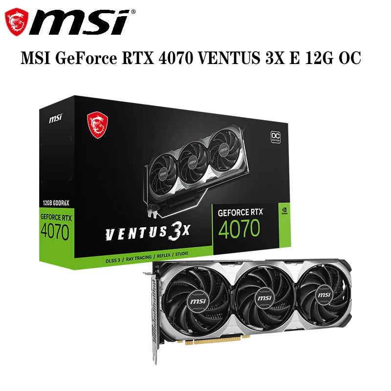 Original MSI GeForce RTX 4070 VENTUS 3X E 12G OC Gaming Computer Graphics Card Three Fan Cooling  21000MHz 8pin