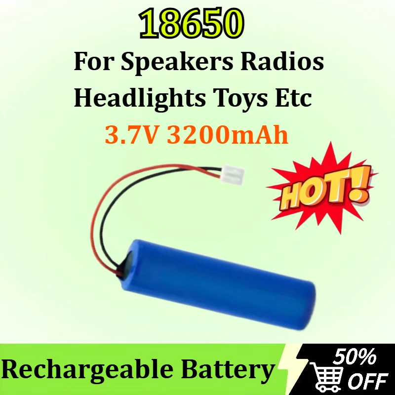 

1s1p PH2.0 Plug 18650 Lithium Ion Rechargeable Battery 3.7V 3200mAh with PCB for Speakers, Radios, Headlights, Toys,