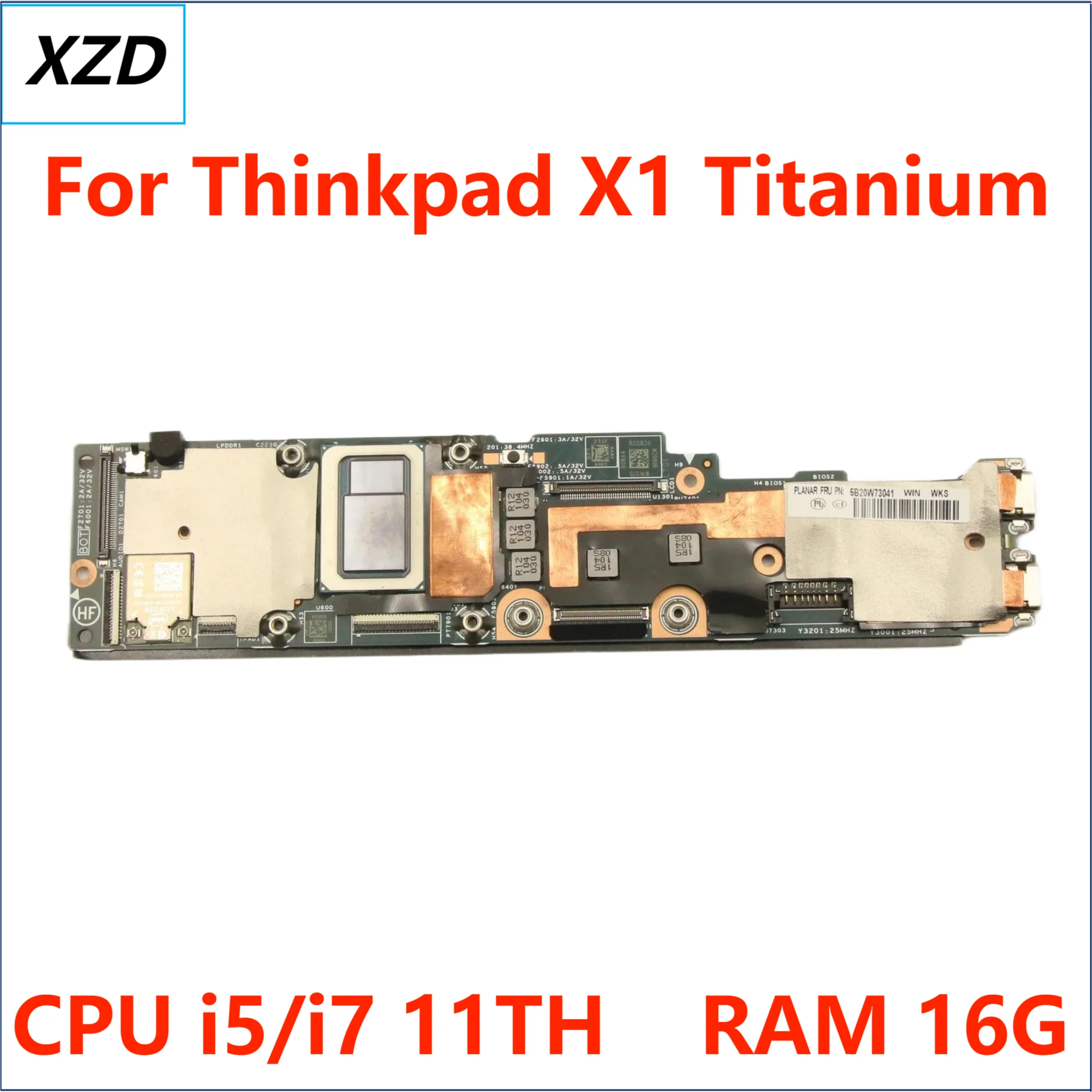 

X1 Titanium Mainboard for Lenovo Thinkpad X1 Titanium Laptop Motherboard with I5/I7 11th CPU RAM-16G 100% TEST OK