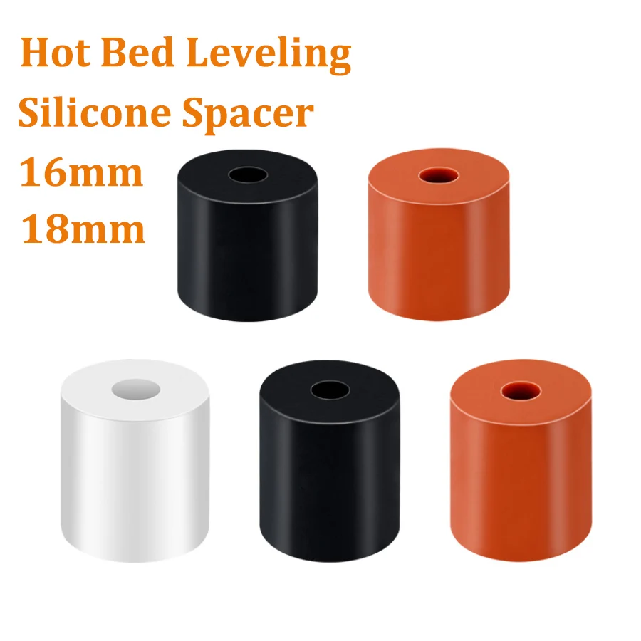 10pcs 3D Printer Silicone Spacer 16mm 18mm Hot Bed Platform Silicone Shock Absorber Leveling Column For CR10 Ender-3 Heatbed