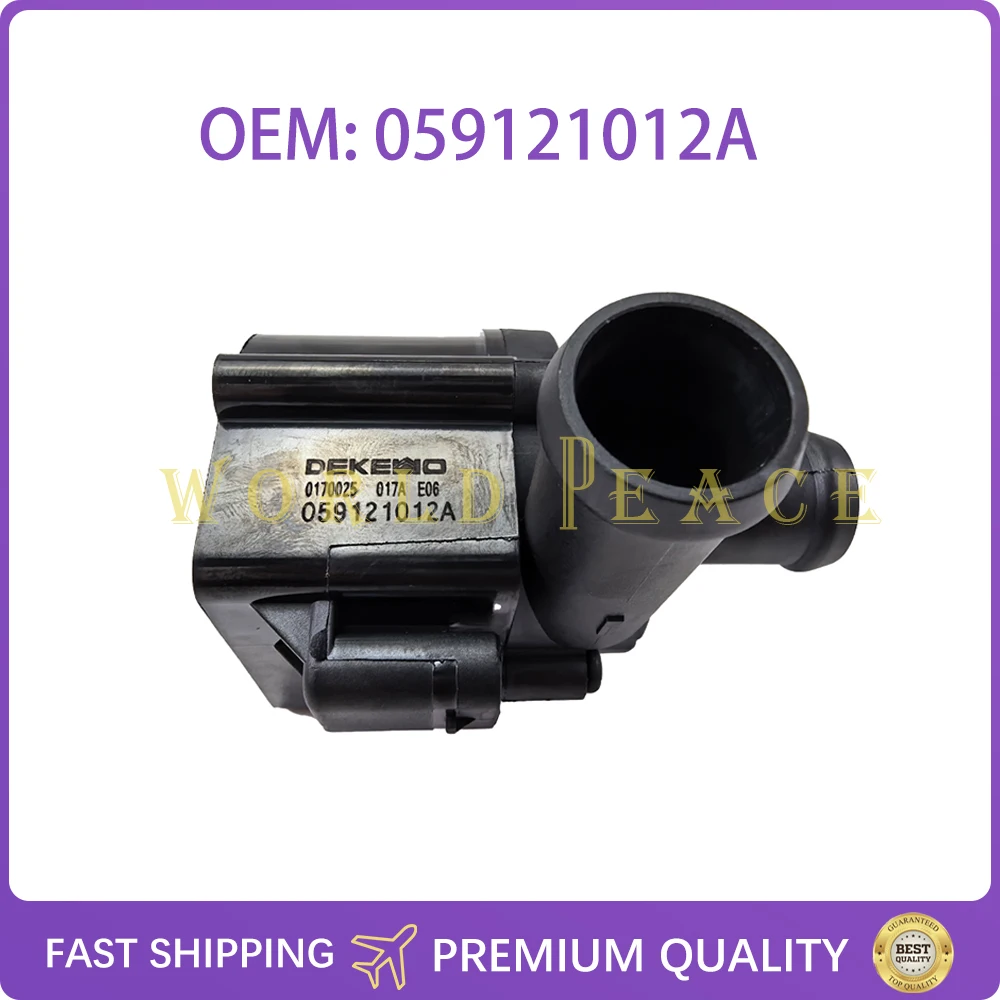 

Higher quality 059121012A 059121004F Engine Auxiliary Coolant Water Pump 059121012 For A6 A8 Q5 Q7 RS7 S6 S7 S8 VW AMAROK