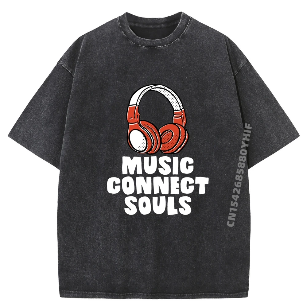 

Music Connects Souls Headphone Speaker Dj Mixer Men's T-Shirts Graphic T Shirt Homme Outdoor Washed Clothes