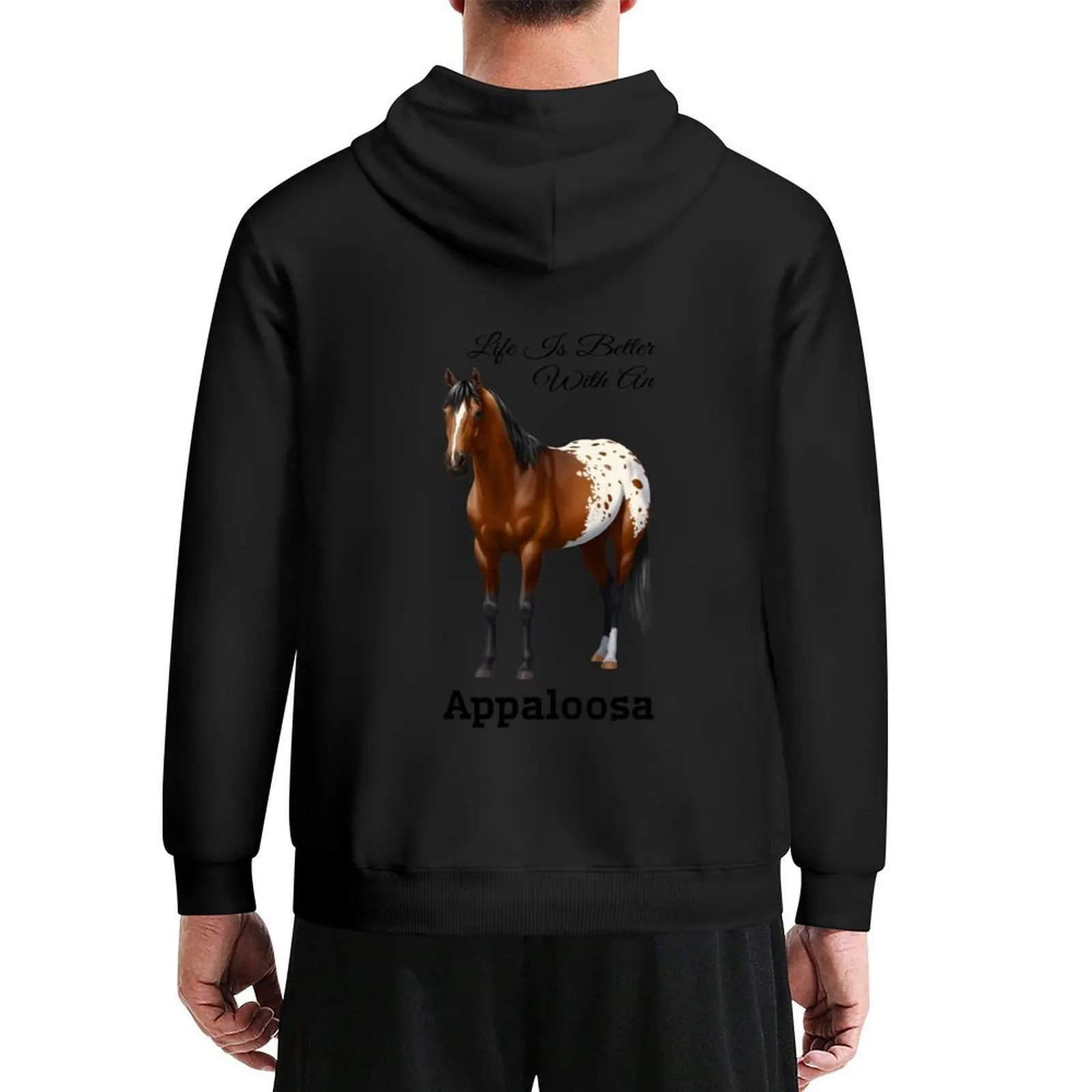 

Life Is Better With A Bay Appaloosa Horse Hoodie blouse men's clothing korean clothes hoodie man