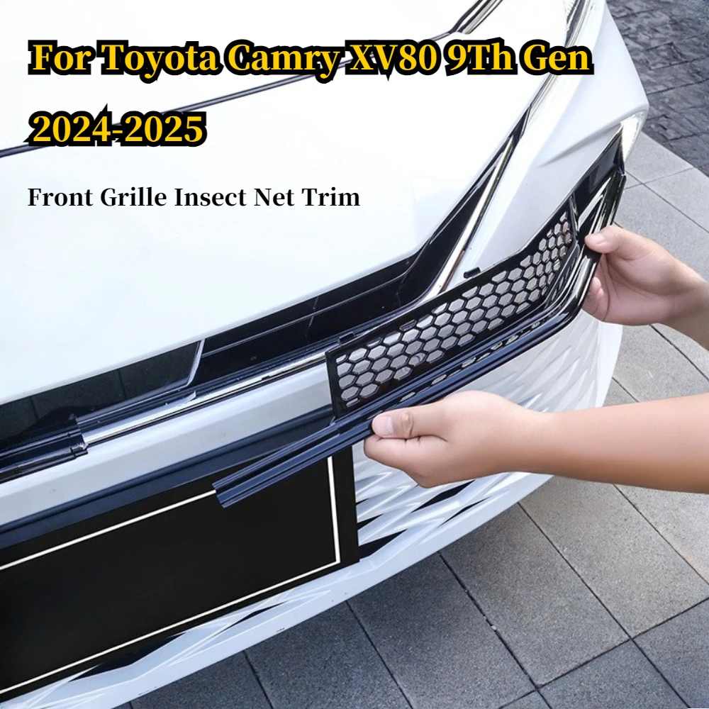 

For Toyota Camry XV80 9Th Gen LE SE XLE 2024 2025 Front Grille Insect Net Trim Anti Mosquito Anti Block Exterior Car Styling