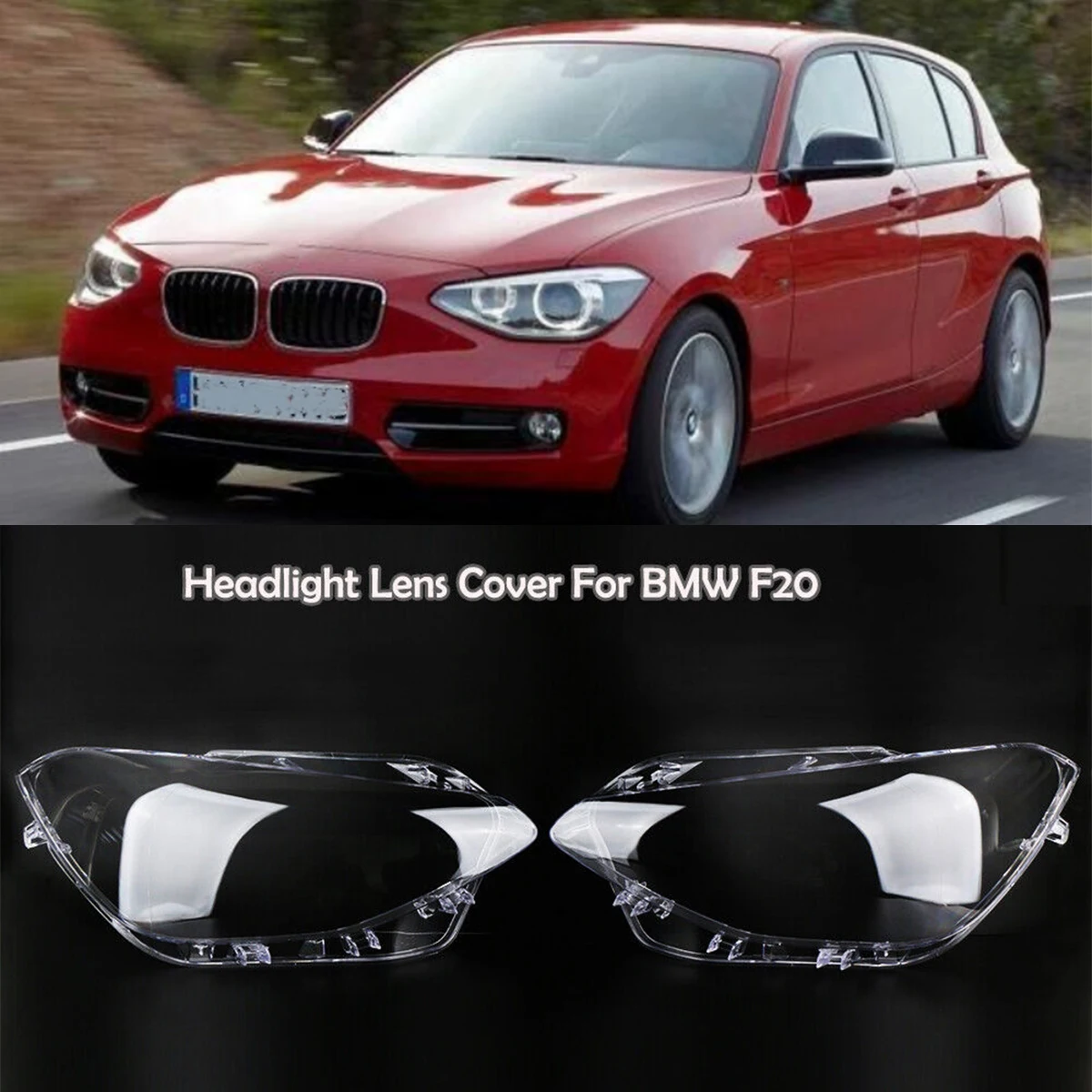 

For BMW 1 Seriers F20 116i 118i 120i 2012 2013 2014 Front Headlight Lens Cover Left+Right Side Clear Headlamp Shell