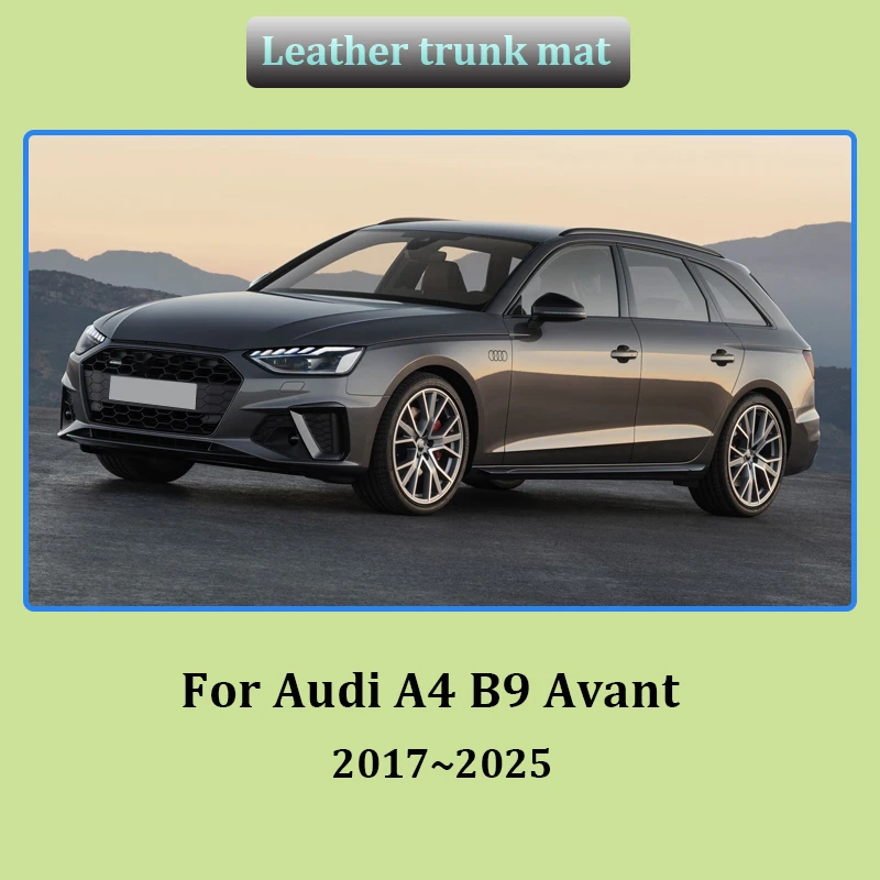 For Audi A4 B9 Avant 2017~2025 Leather Car Rear Trunk Mats Anti-Slip Storage Liner Rug Boot Carpet Pad Interior Car Accessories
