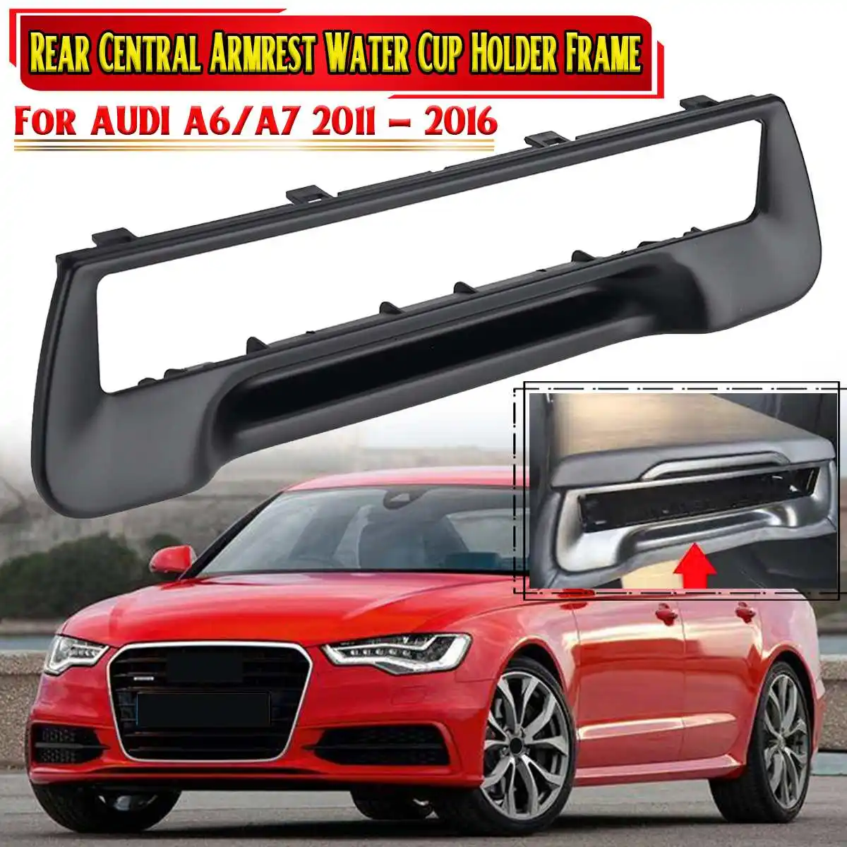 Car Rear Central Armrest Water Cup Holder Frame For AUDI A6 A7 2011-2016 4G8863289A4PK Coffee Bottle Organizer Bracket