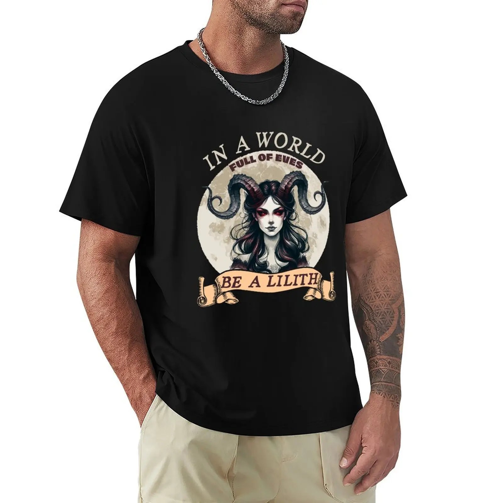 

In a world full od eves be a lilith tarot cart demon T-Shirt affliction shirts funny gifts anime stuff mens clothes