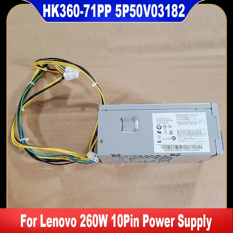 5p50v03182-new-for-lenovo-260w-10pin-power-supply-hk360-71pp-pcj007-pck014-pch015-pck012-fru-5p51d77076-high-quality