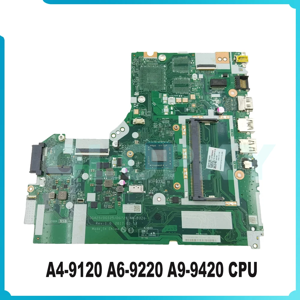 NM-B321 laptop motherboard for Lenovo IdeaPad 320-14AST 320-15AST Mainboard  A4-9120 A6-9220 A9-9420 CPU  DDR3L 100% tested
