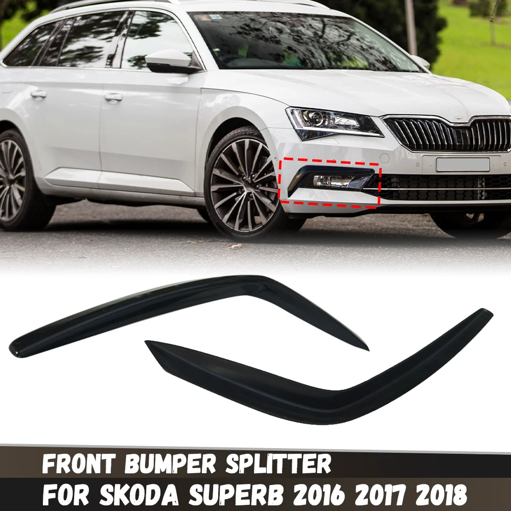 Przedni zderzak Splitter światła przeciwmgielne brwi Spoiler dekoracyjne wykończenie Tuning dyfuzor dla Skoda Superb 2016 2017 2018 Car Styling