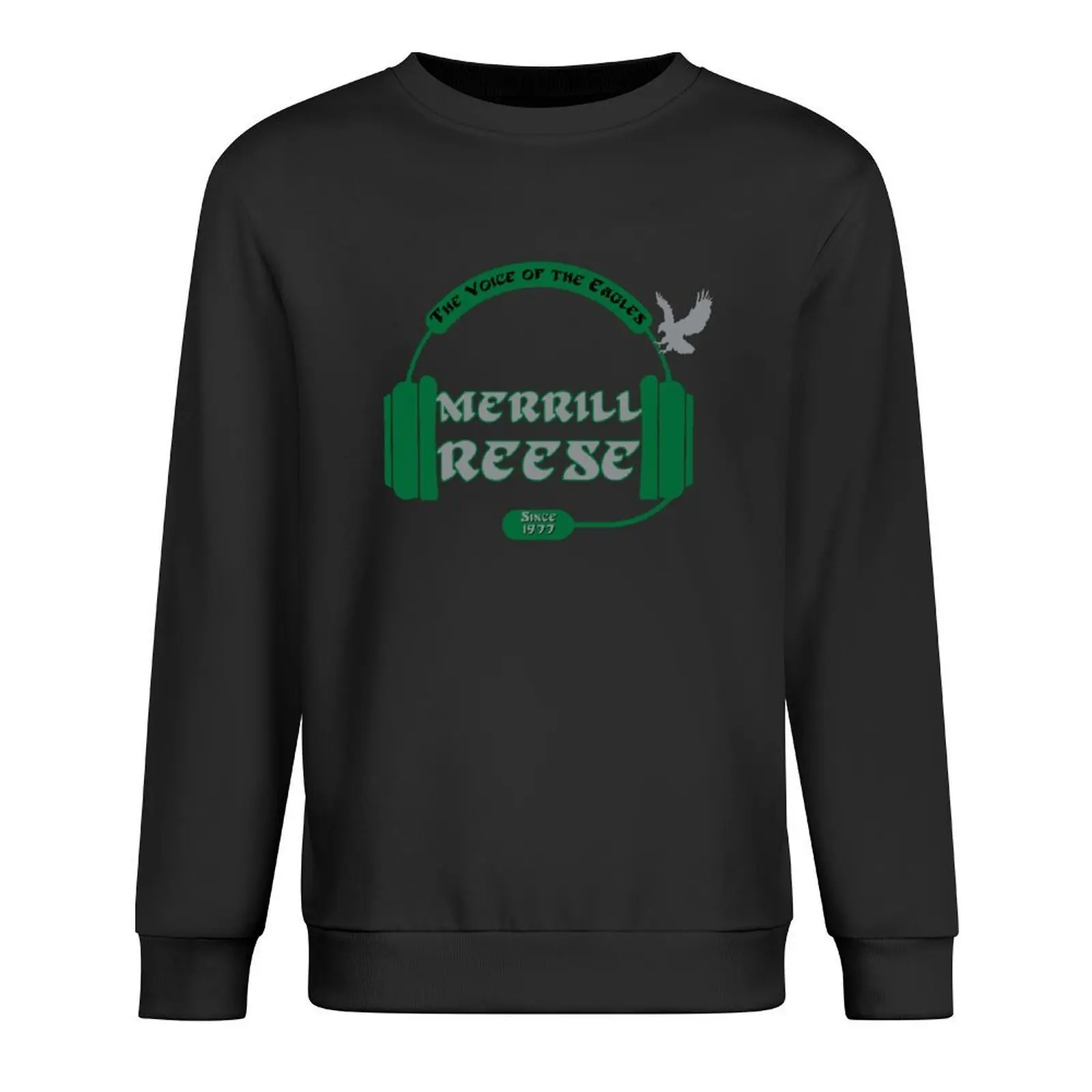 

The Voice of the Eagles Merrill Reese! Pullover graphic t shirts men autumn men's sweat-shirt men sweatshirt