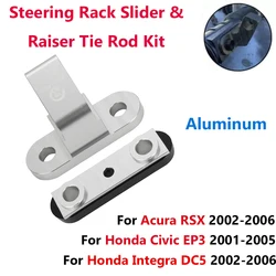 1 Set sterzo Rack Slider Riser Raiser tirante per Honda Acura RSX EP3 Civic EM2 Kit