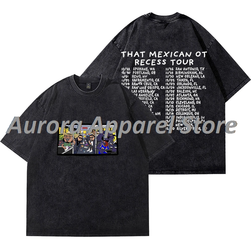 

That Mexican OT Recess Tour 2025 Vintage Wash T-Shirts Cosplay Women Men Cotton Short Sleeve Tee