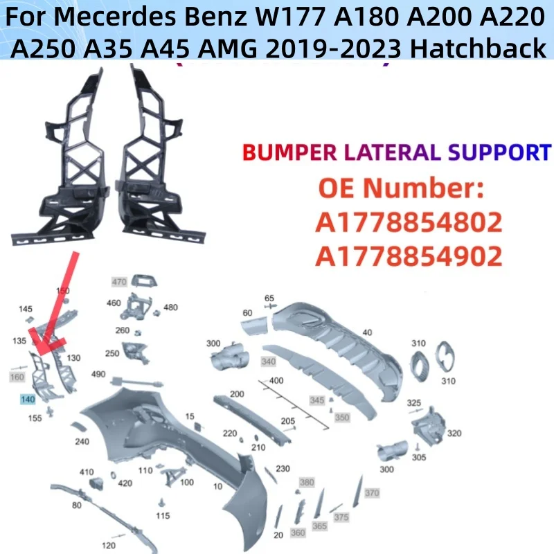 

For Mecerdes Benz W177 A180 A200 A220 A250 A35 A45 AMG 2019-2024 Hatchback Rear Bumper Lateral Support A1778854802 / A1778854902