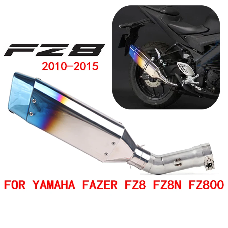 

Exhaust Slip On For Yamaha Exhaust Fazer FZ8 FZ8N FZ800 2010-2015 Motorcycle Muffler Escape Exhaust Middle Link Pipe Accessories