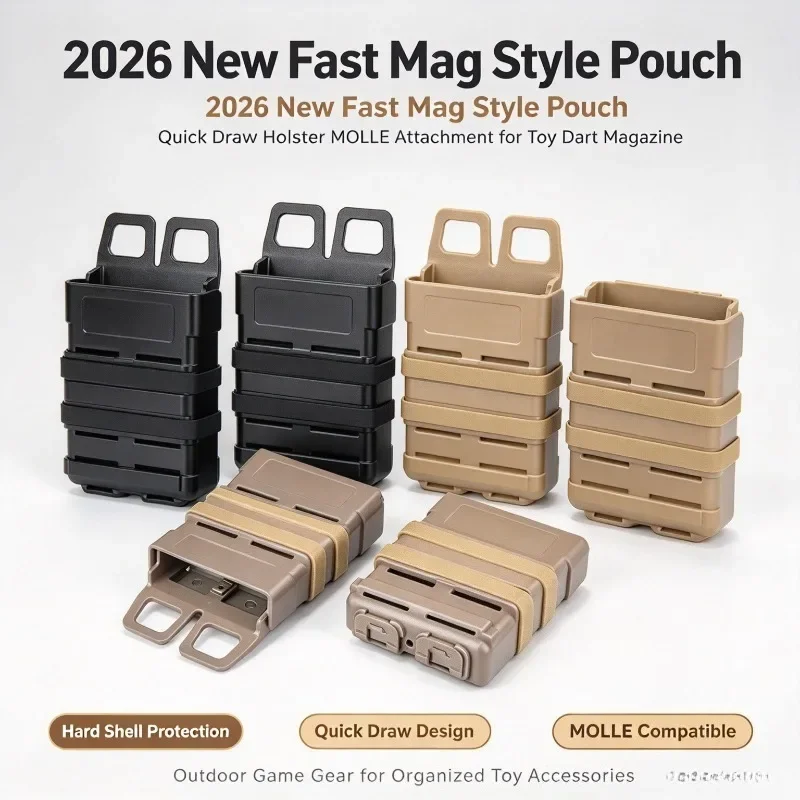 2026 New Fast Mag Style Pouch Quick Draw Holster Molle Attachment for Toy Dart Magazine Outdoor Game Gear